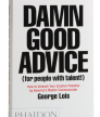 Damn Good Advice (for people with talent!)<br />photo credit: georgelois.com